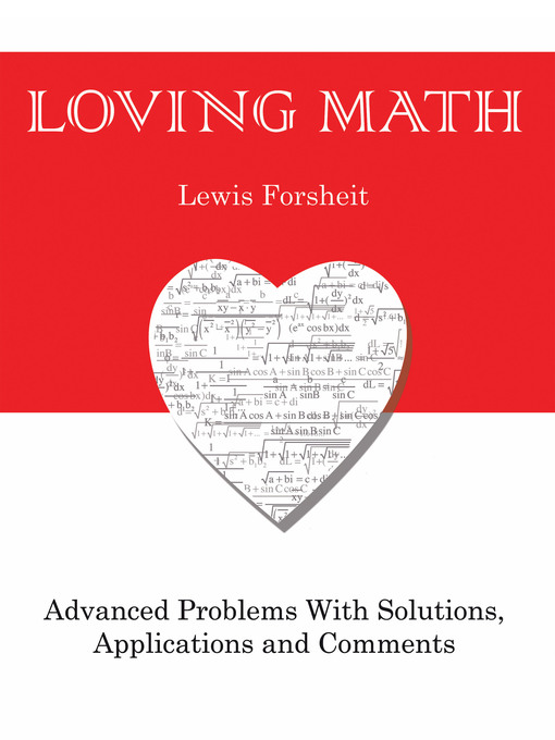 Title details for Loving Math by Lewis Forsheit - Available